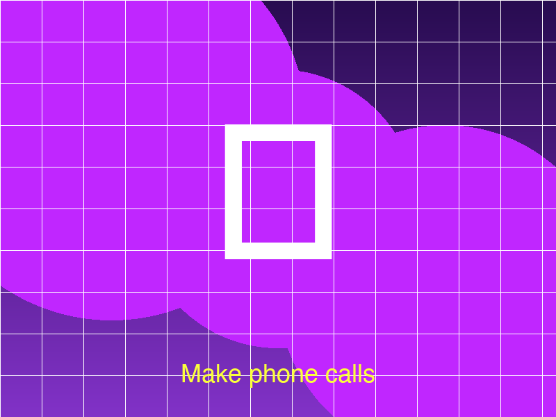 Make phone calls
